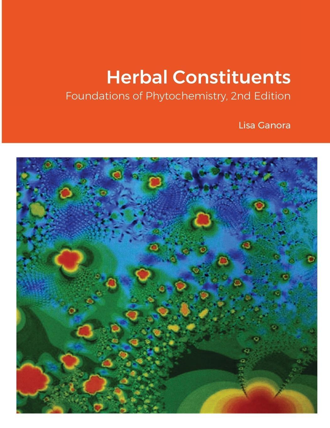 Cover: 9781105836954 | Herbal Constituents, 2nd Edition | Foundations of Phytochemistry