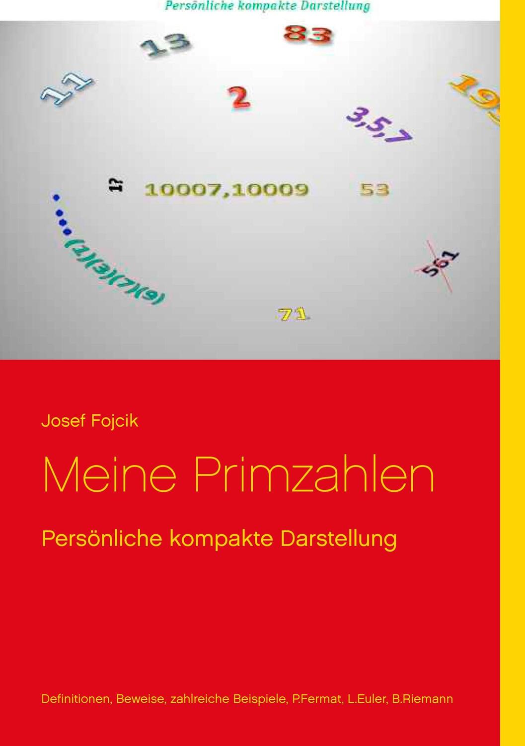Cover: 9783735739131 | Meine Primzahlen | Persönliche kompakte Darstellung | Josef Fojcik