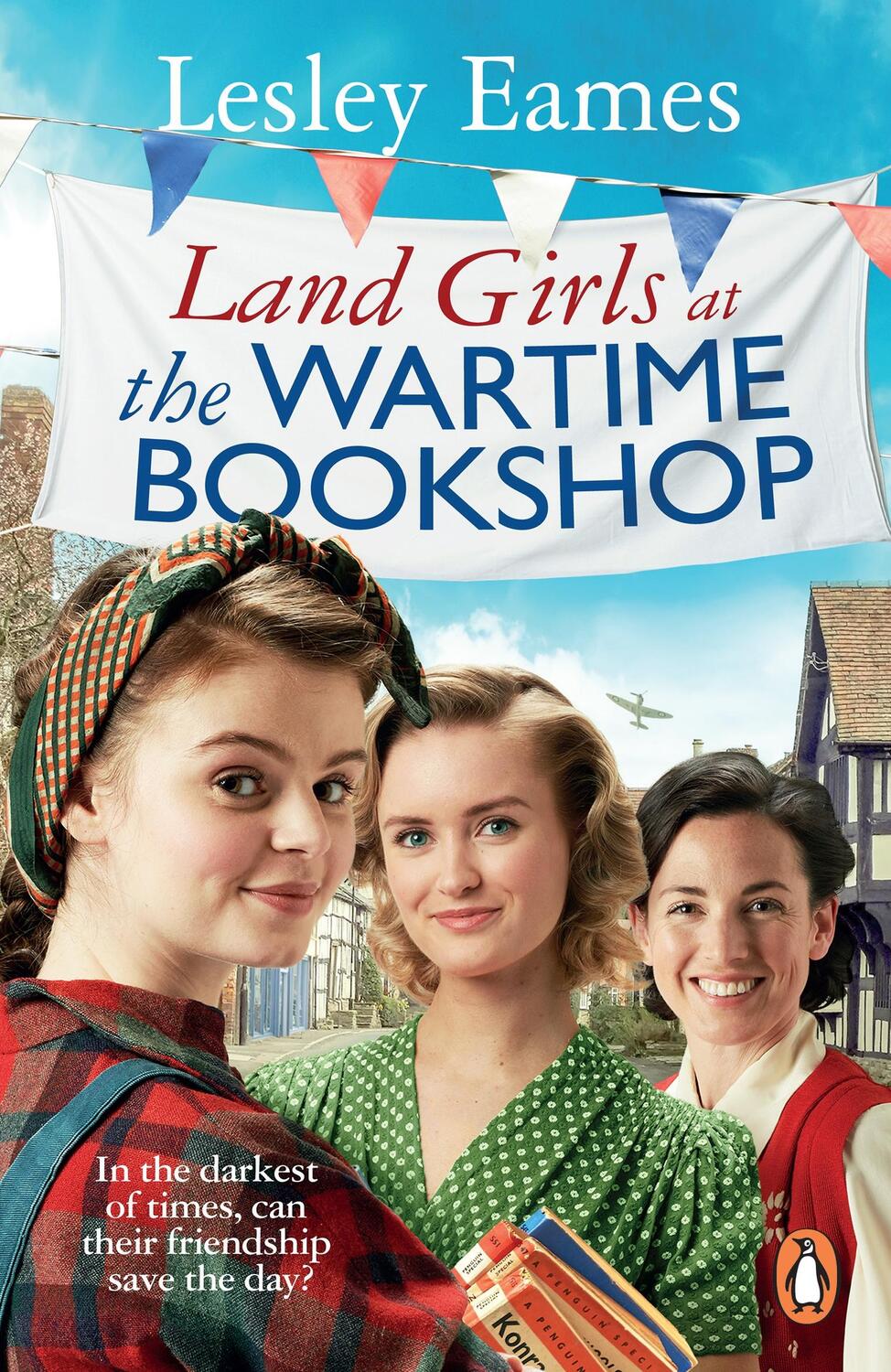 Cover: 9781529177367 | Land Girls at the Wartime Bookshop | Lesley Eames | Taschenbuch | 2023