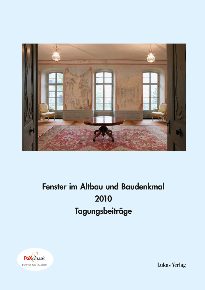 Cover: 9783867321419 | Fenster im Baudenkmal / Fenster im Altbau und Baudenkmal 2010 | GmbH