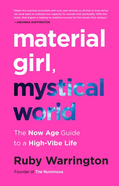 Cover: 9780062437143 | Material Girl, Mystical World | The Now Age Guide to a High-Vibe Life