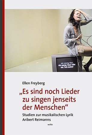Cover: 9783955930820 | "Es sind noch Lieder zu singen jenseits der Menschen" | Ellen Freyberg