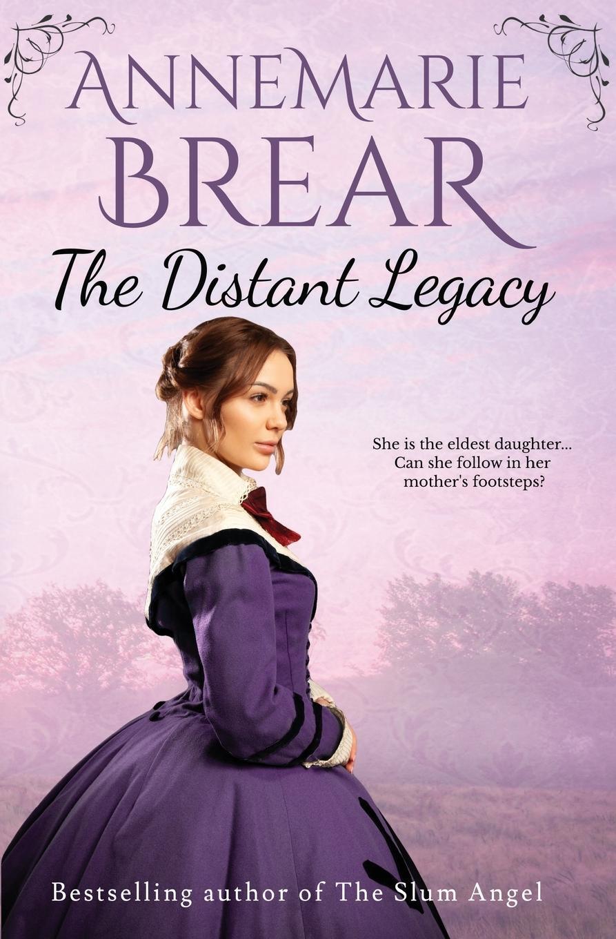 Cover: 9780645033953 | The Distant Legacy | Annemarie Brear | Taschenbuch | Paperback | 2023