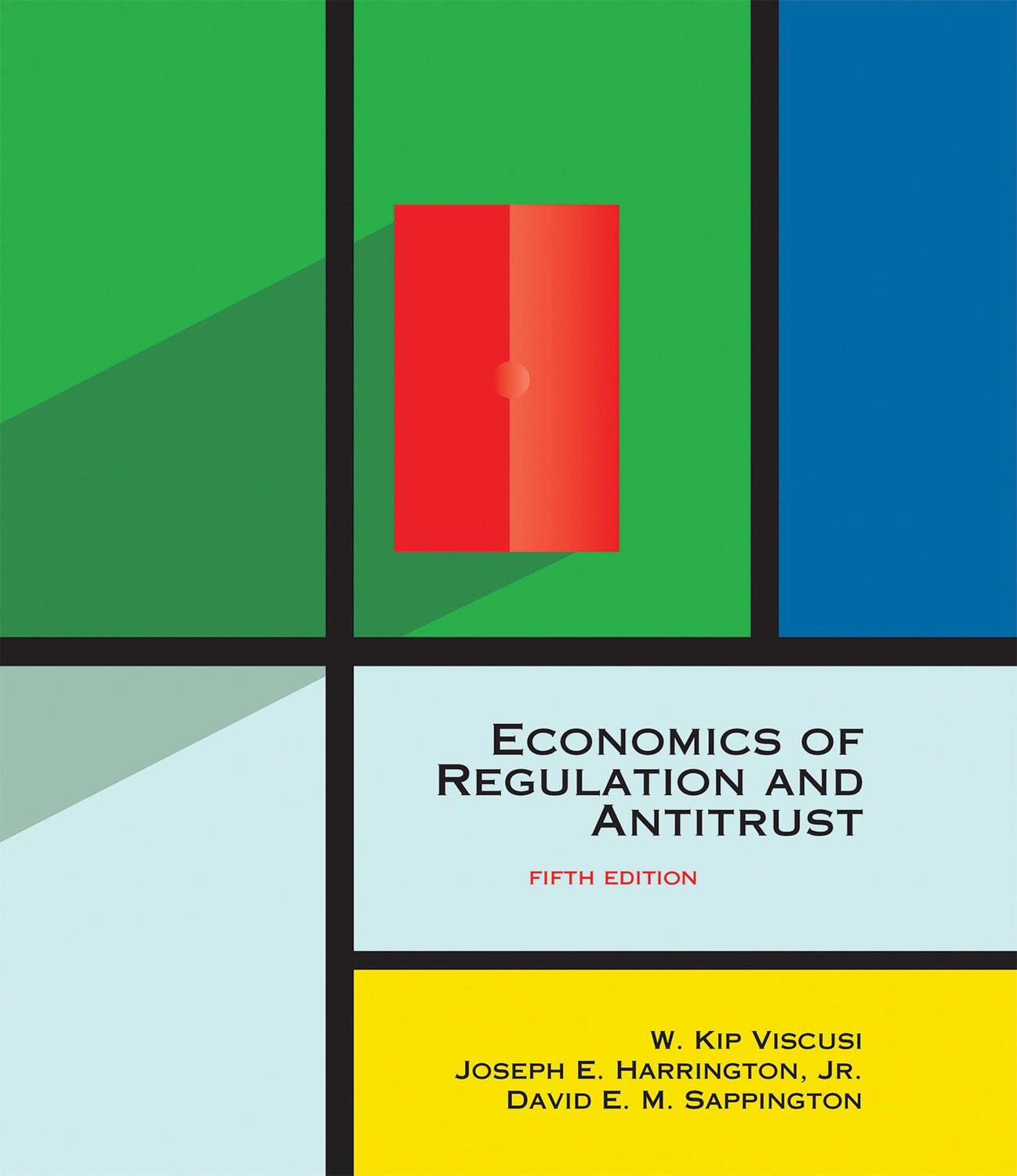 Cover: 9780262038065 | Economics of Regulation and Antitrust | W. Kip Viscusi (u. a.) | Buch
