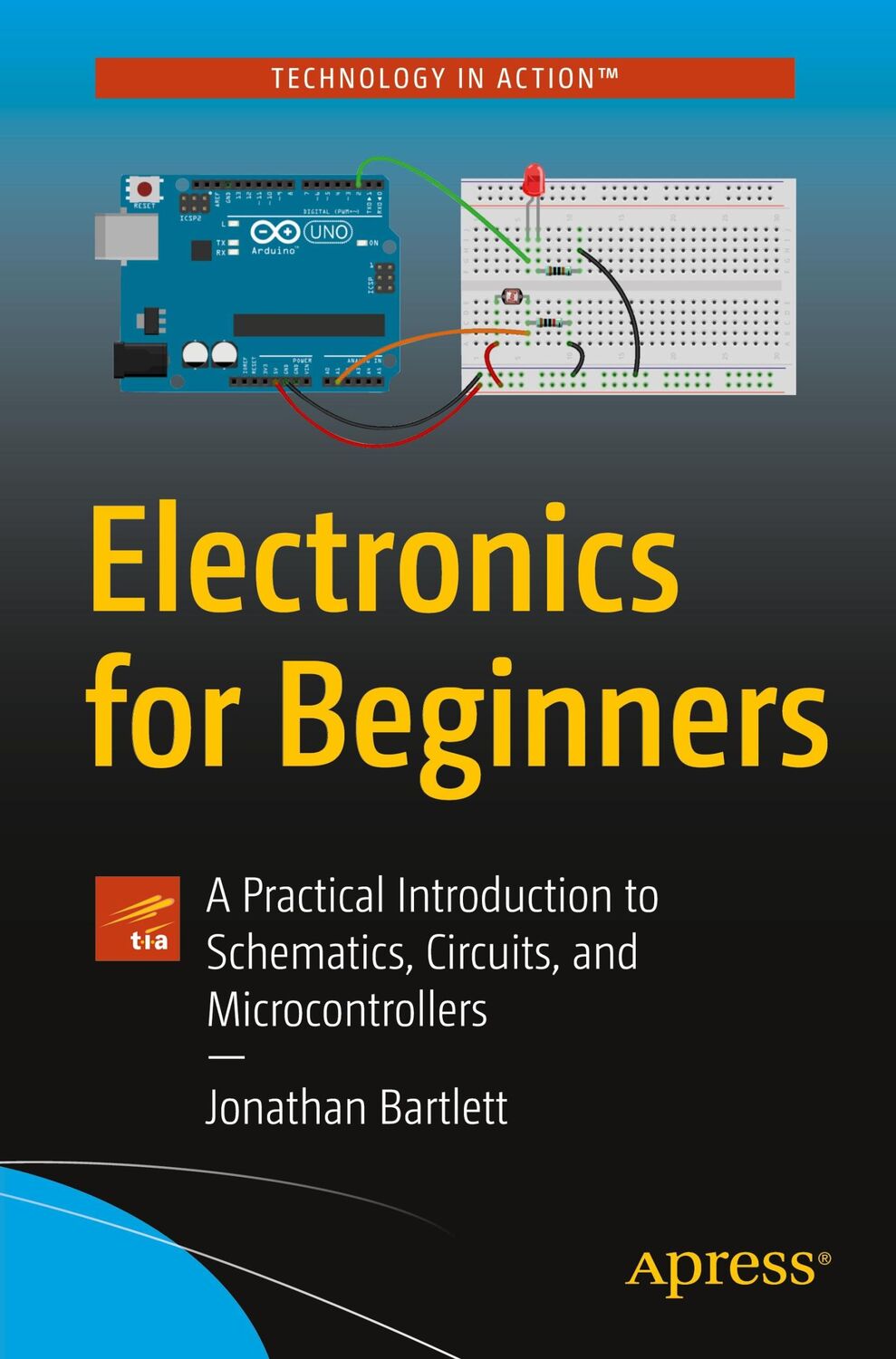 Cover: 9781484259788 | Electronics for Beginners | Jonathan Bartlett | Taschenbuch | xxiii