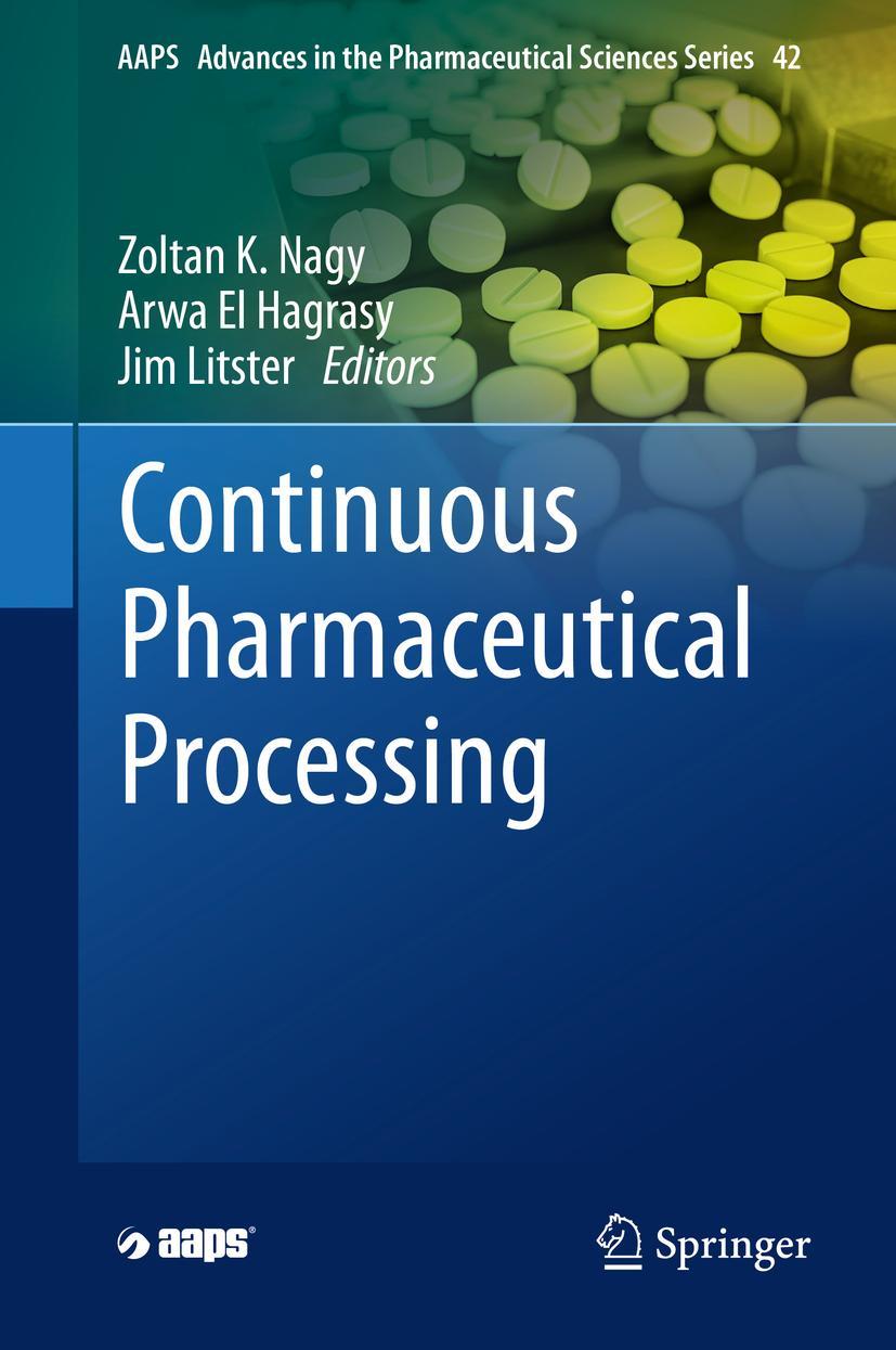 Cover: 9783030415235 | Continuous Pharmaceutical Processing | Zoltan K Nagy (u. a.) | Buch