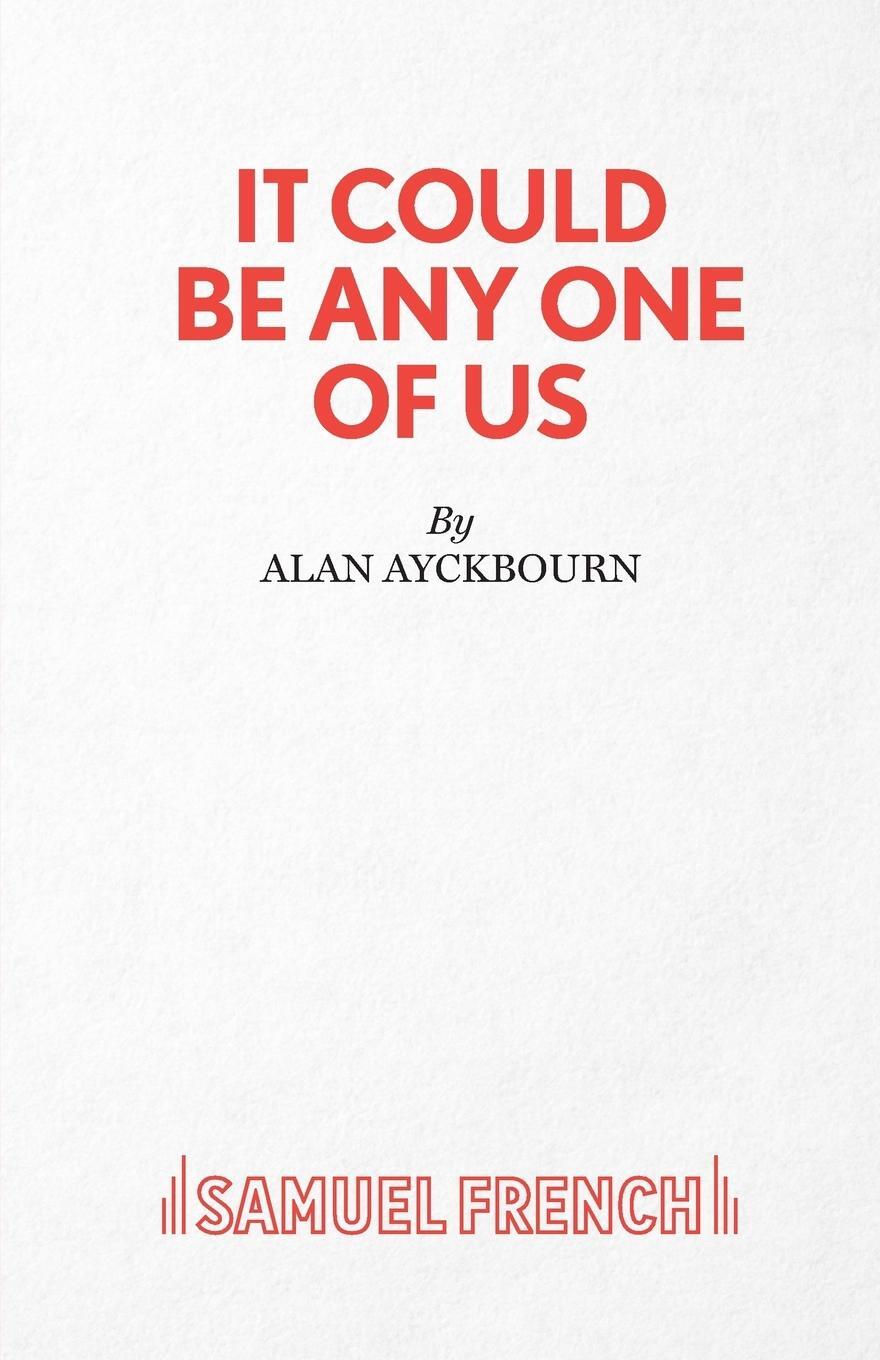 Cover: 9780573017971 | It Could Be Any One of Us | Alan Ayckbourn | Taschenbuch | Paperback
