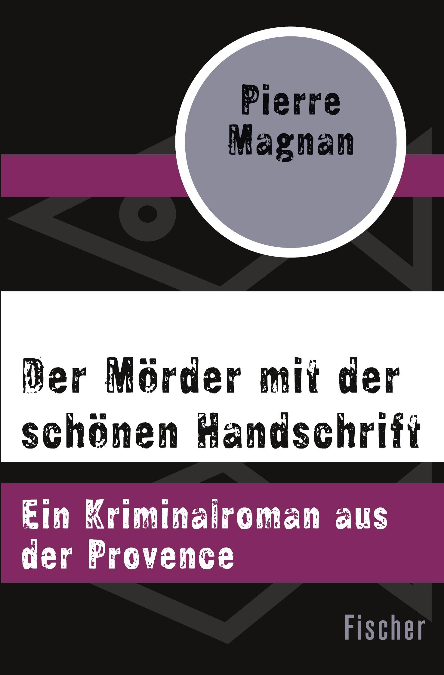 Cover: 9783596305384 | Der Mörder mit der schönen Handschrift | Pierre Magnan | Taschenbuch