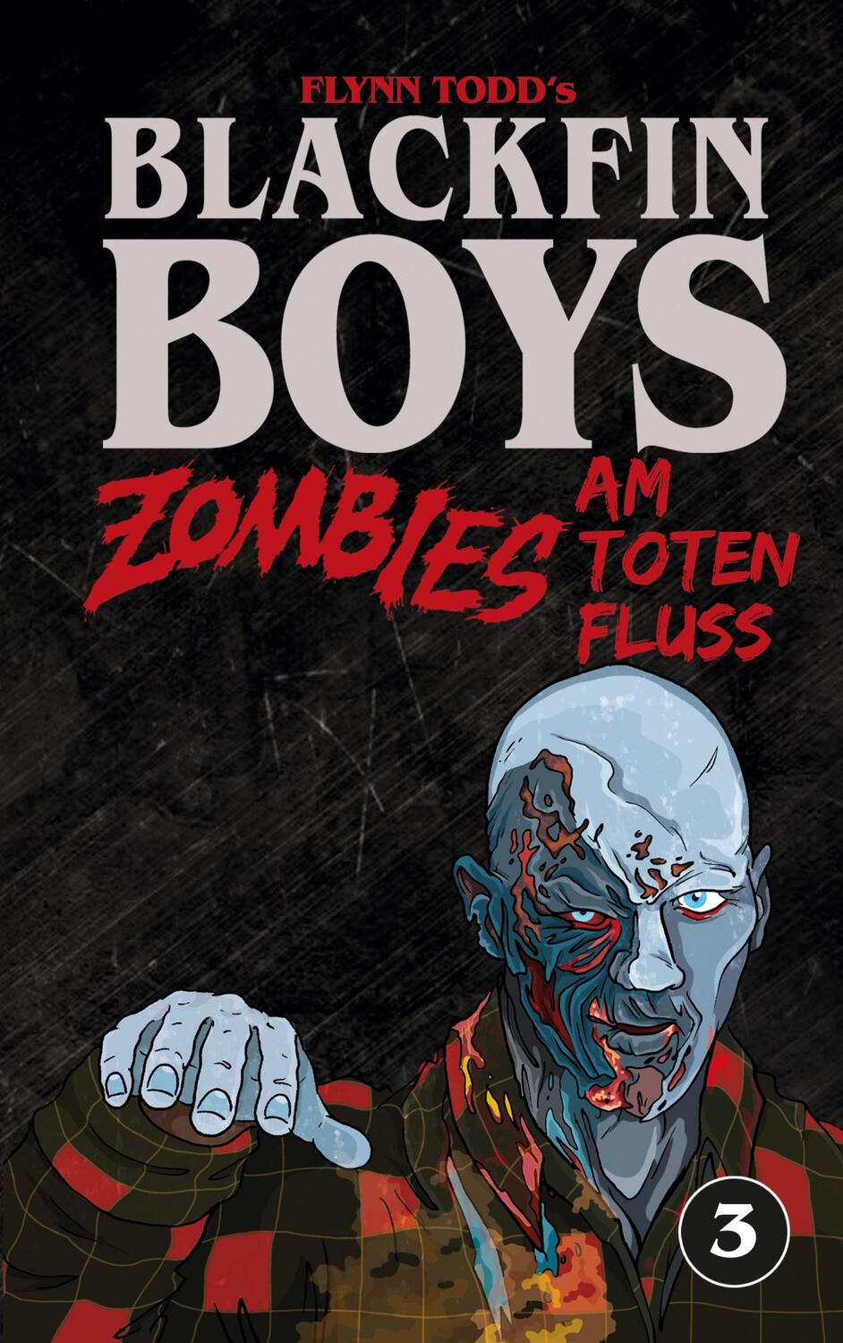 Cover: 9783758324802 | Blackfin Boys - Zombies am Toten Fluss | Das 3. Abenteuer | Flynn Todd