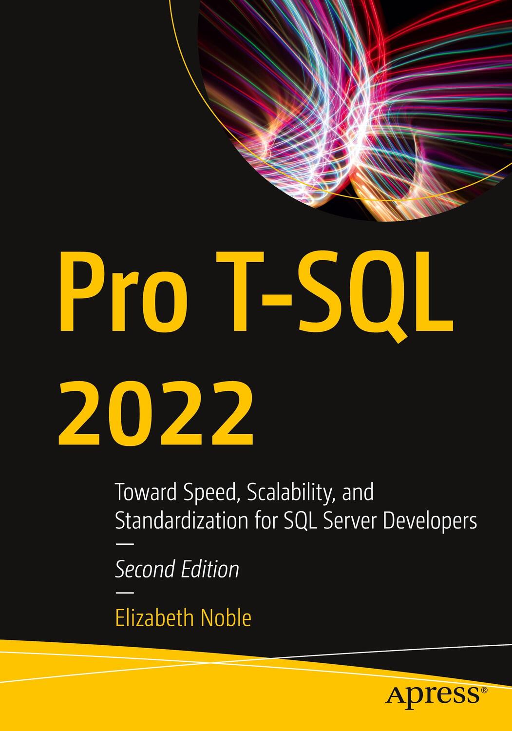 Cover: 9781484292556 | Pro T-SQL 2022 | Elizabeth Noble | Taschenbuch | Paperback | xvii