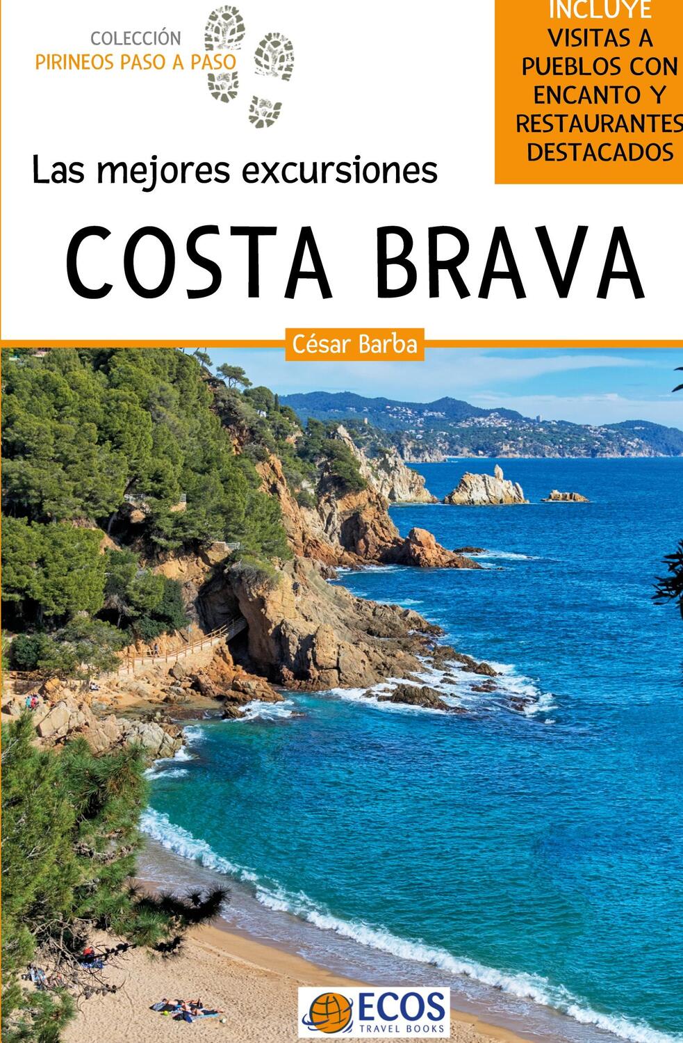 Cover: 9788419713124 | Costa Brava. Las mejores excursiones | César Barba | Taschenbuch