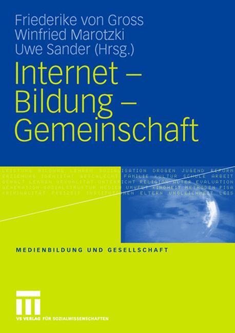 Cover: 9783810031617 | Internet - Bildung - Gemeinschaft | Friederike Gross (u. a.) | Buch