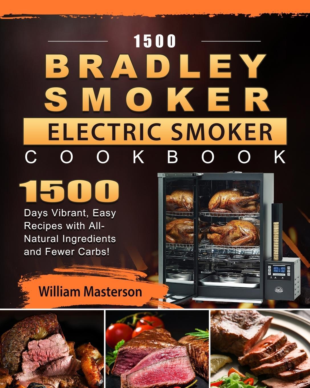 Cover: 9781803670263 | 1500 Bradley Smoker Electric Smoker Cookbook | William Masterson