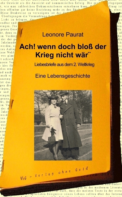 Cover: 9783943810158 | Ach, wenn doch bloß der Krieg nicht wär! | Leonore Paurat | Buch