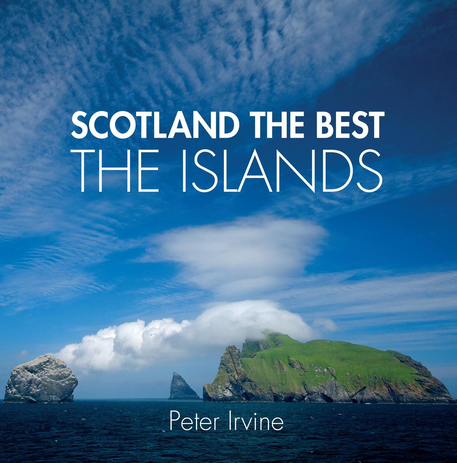 Cover: 9780008505288 | Scotland The Best The Islands | Peter Irvine | Taschenbuch | Englisch