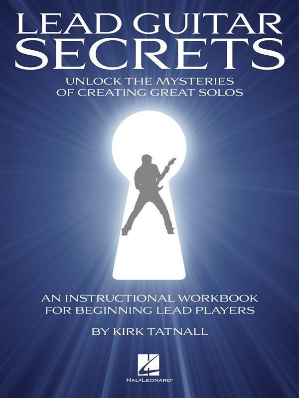 Cover: 9781617803581 | Lead Guitar Secrets: Unlock the Mysteries of Creating Great Solos...