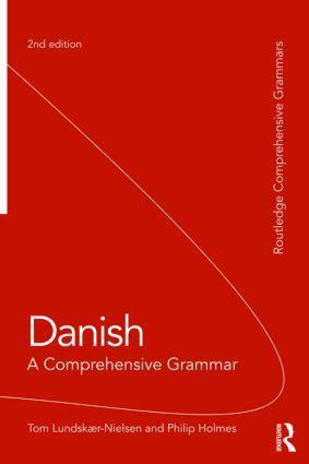 Cover: 9780415491938 | Danish: A Comprehensive Grammar | Tom Lundskaer-Nielsen (u. a.) | Buch