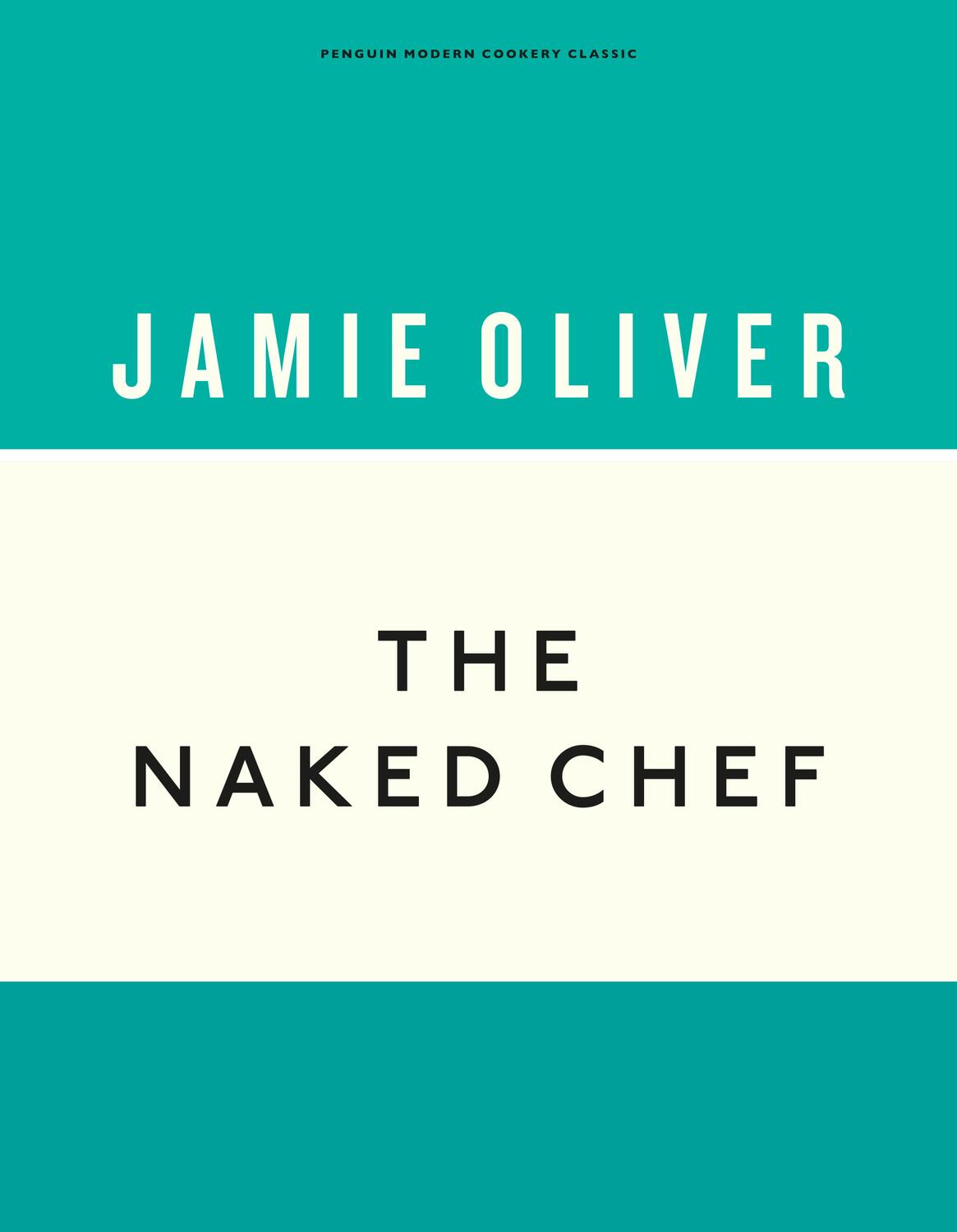Cover: 9781405933513 | The Naked Chef | Jamie Oliver | Buch | Anniversary Editions | Englisch