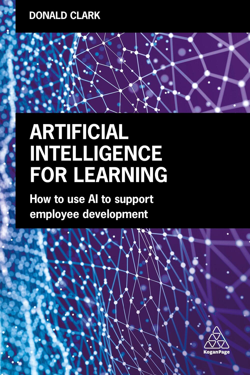 Cover: 9781789660814 | Artificial Intelligence for Learning | Donald Clark | Taschenbuch