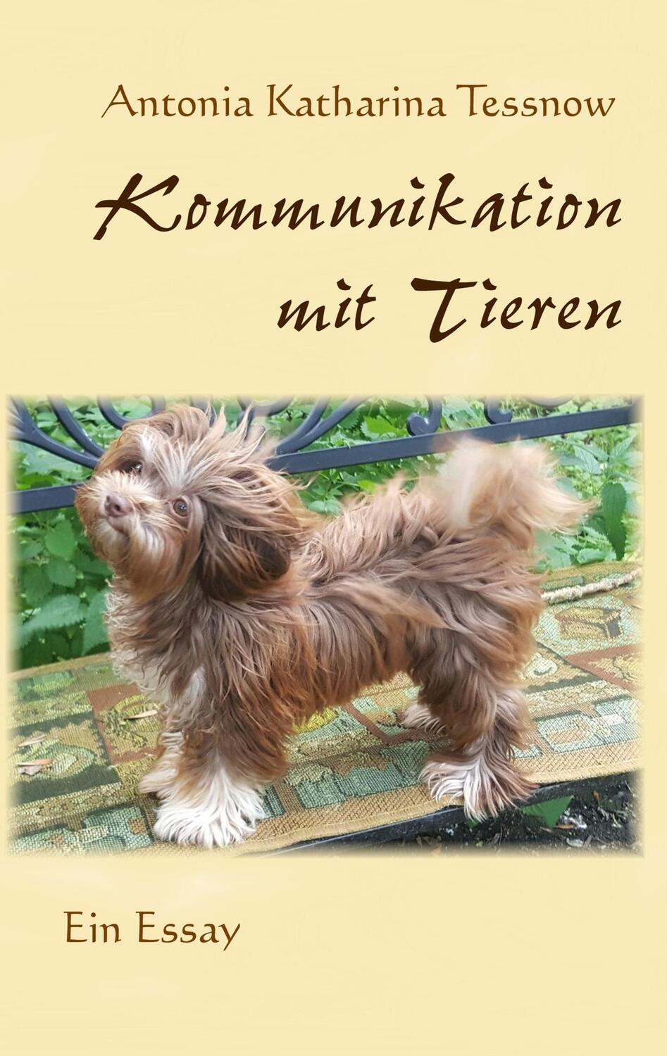 Cover: 9783740733285 | Kommunikation mit Tieren | Ein Essay | Antonia Katharina Tessnow