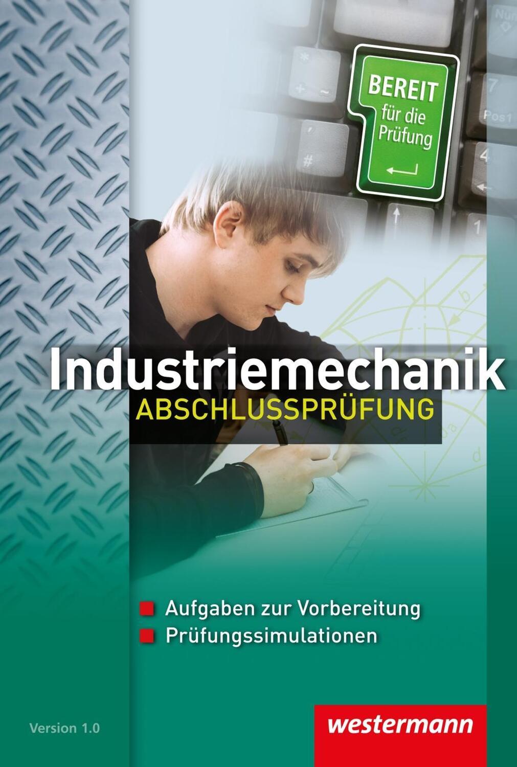 Cover: 9783143642405 | Industriemechanik Abschlussprüfung | CD-ROM Einzelplatzlizenz | CD-ROM