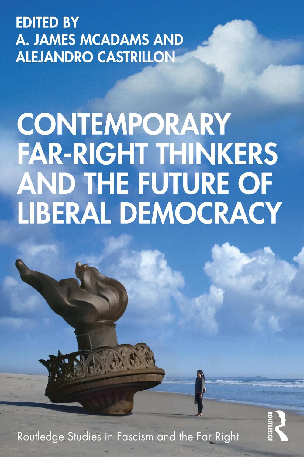 Cover: 9780367611620 | Contemporary Far-Right Thinkers and the Future of Liberal Democracy