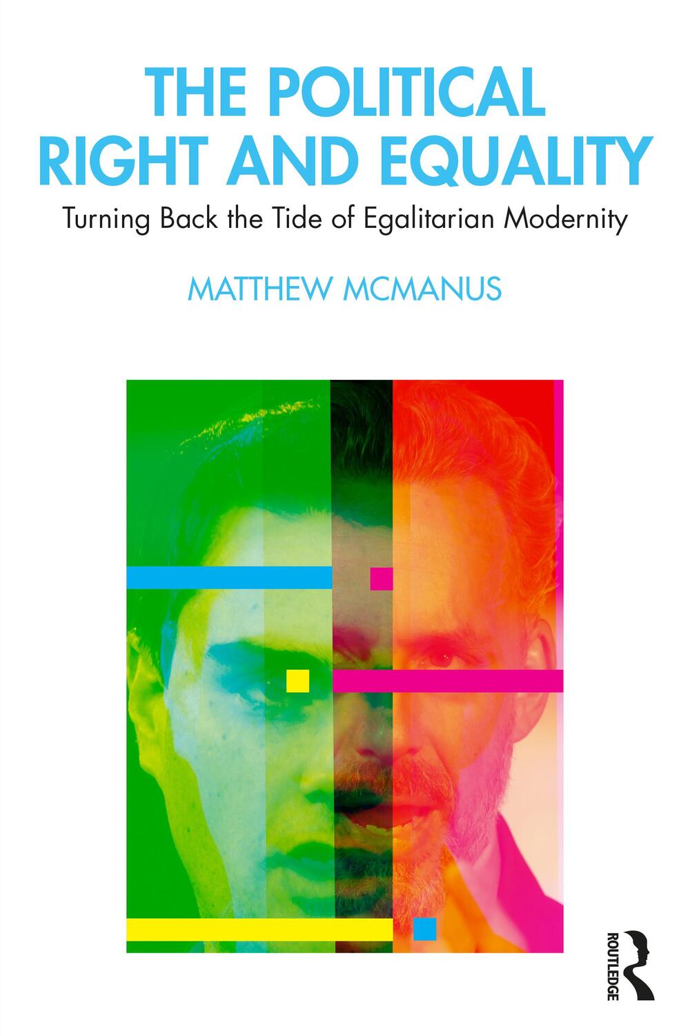 Cover: 9781032310831 | The Political Right and Equality | Matthew McManus | Taschenbuch