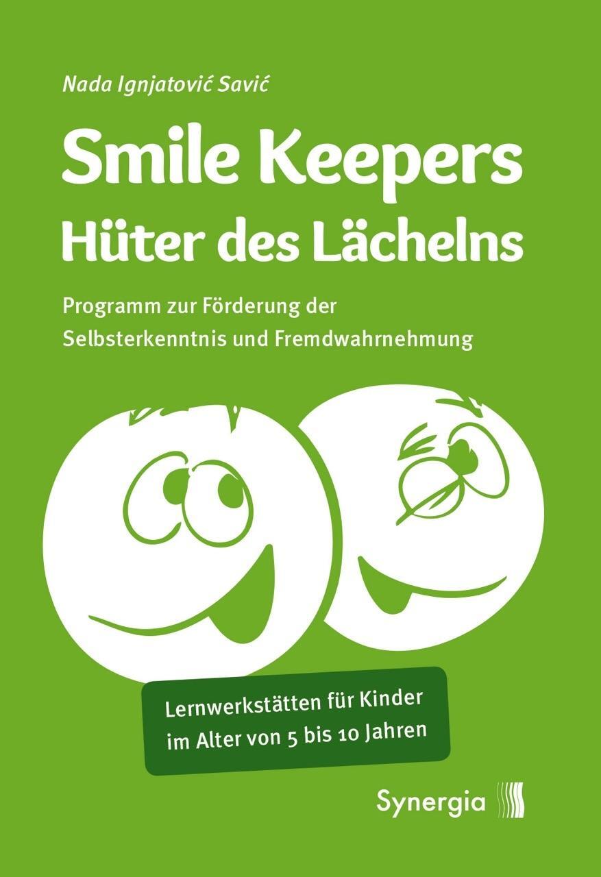 Cover: 9783944615066 | Smile Keepers - Hüter des Lächelns | Nada Ignjatovic Savic | Buch