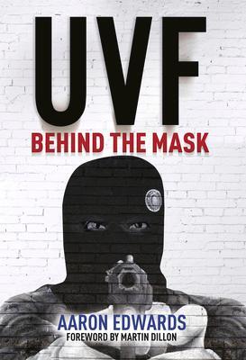 Cover: 9781785370878 | UVF: Behind the Mask | Aaron Edwards | Taschenbuch | Englisch | 2017