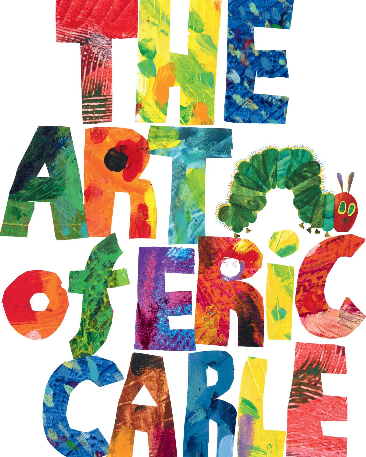 Cover: 9781984813404 | The Art of Eric Carle | Eric Carle | Buch | World of Eric Carle | 2021