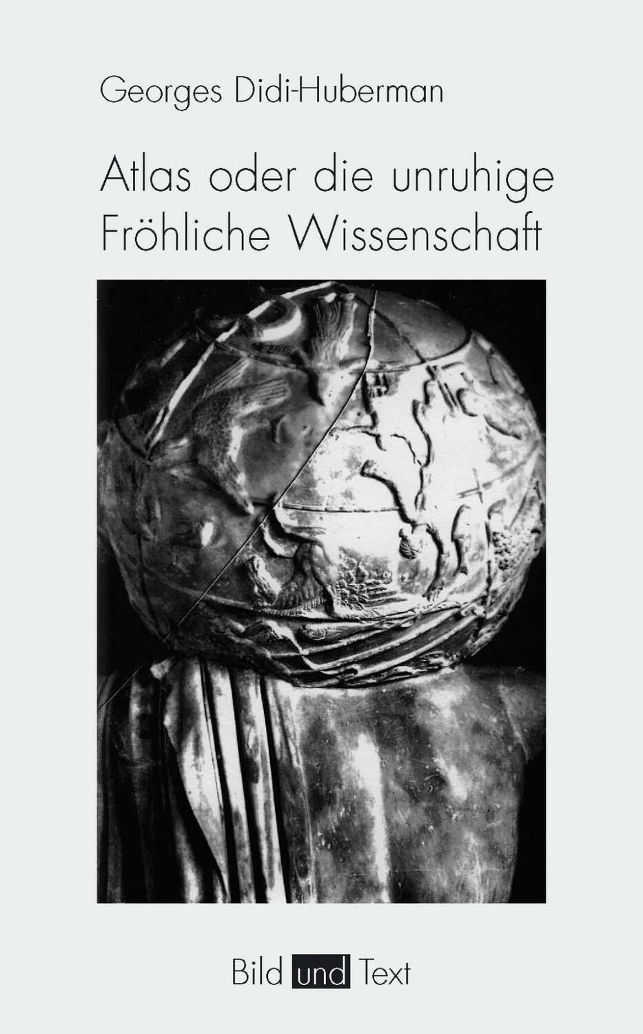 Cover: 9783770553938 | Atlas oder die unruhige Fröhliche Wissenschaft | Georges Didi-Huberman