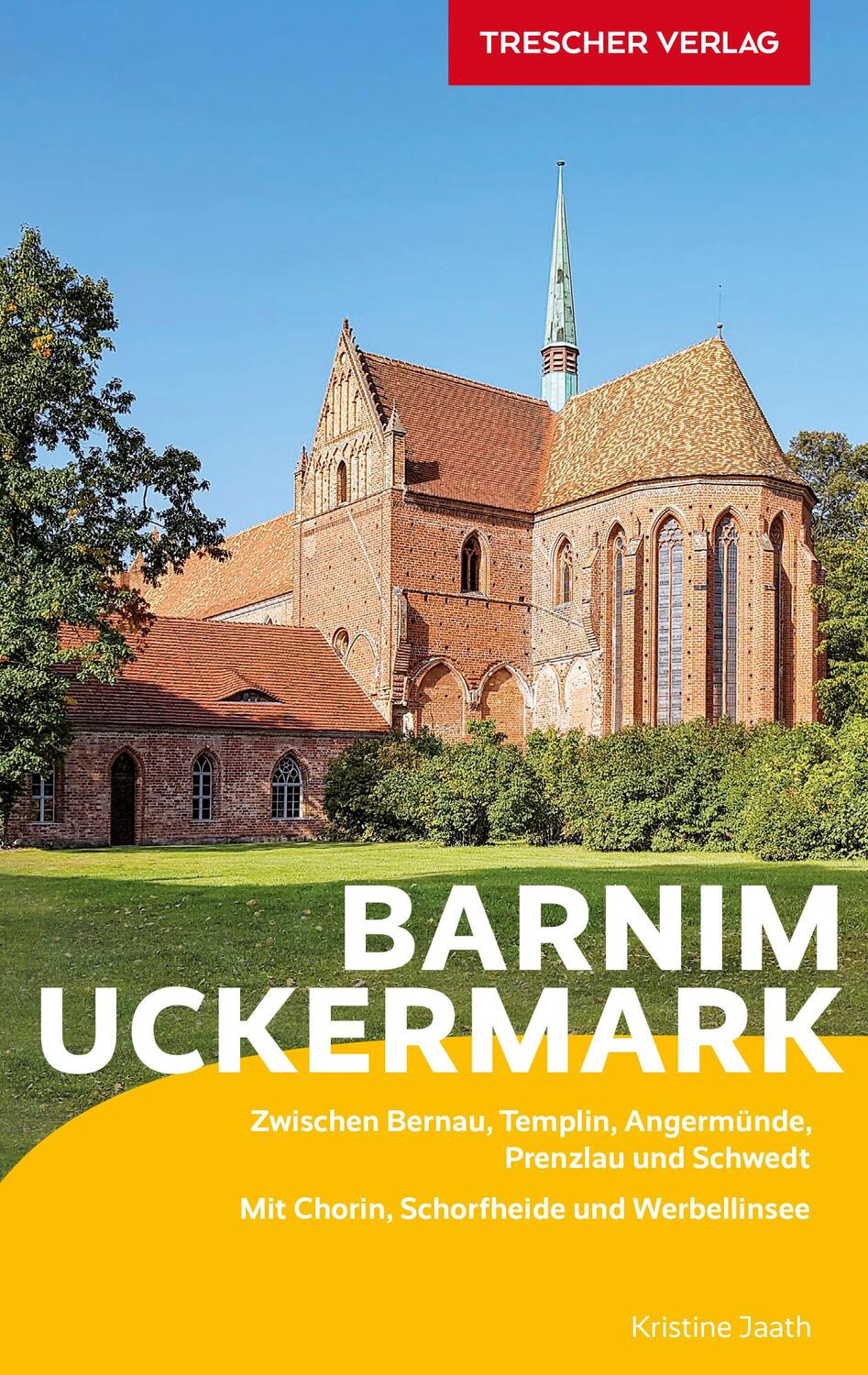 Cover: 9783897945920 | TRESCHER Reiseführer Barnim und Uckermark | Jaath Kristine | Buch