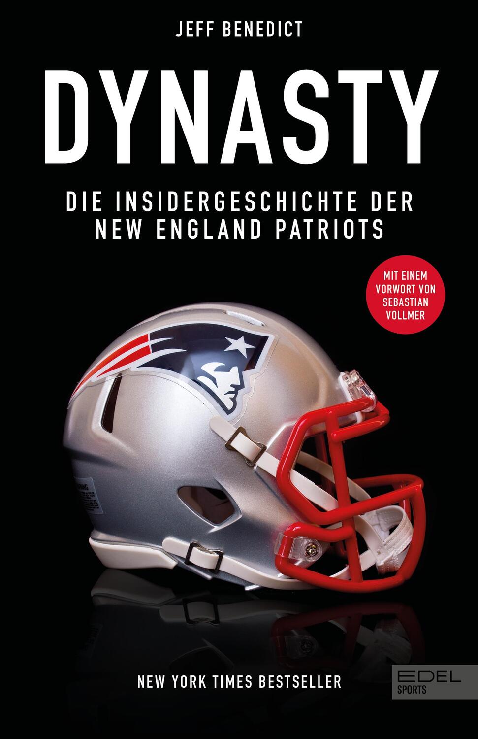 Cover: 9783985880652 | Dynasty. Die Insidergeschichte der New England Patriots | Benedict