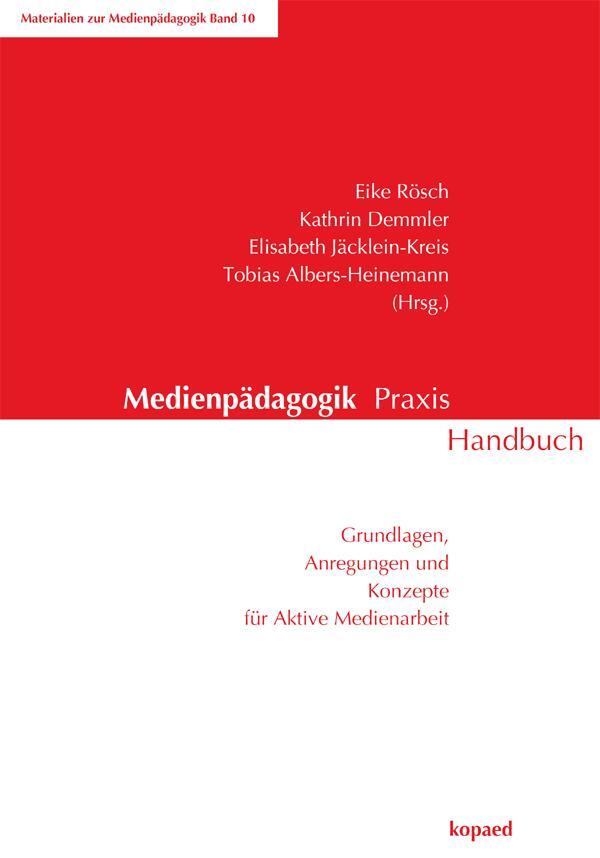 Cover: 9783867362795 | Medienpädagogik Praxis Handbuch | Eike Rösch (u. a.) | Taschenbuch