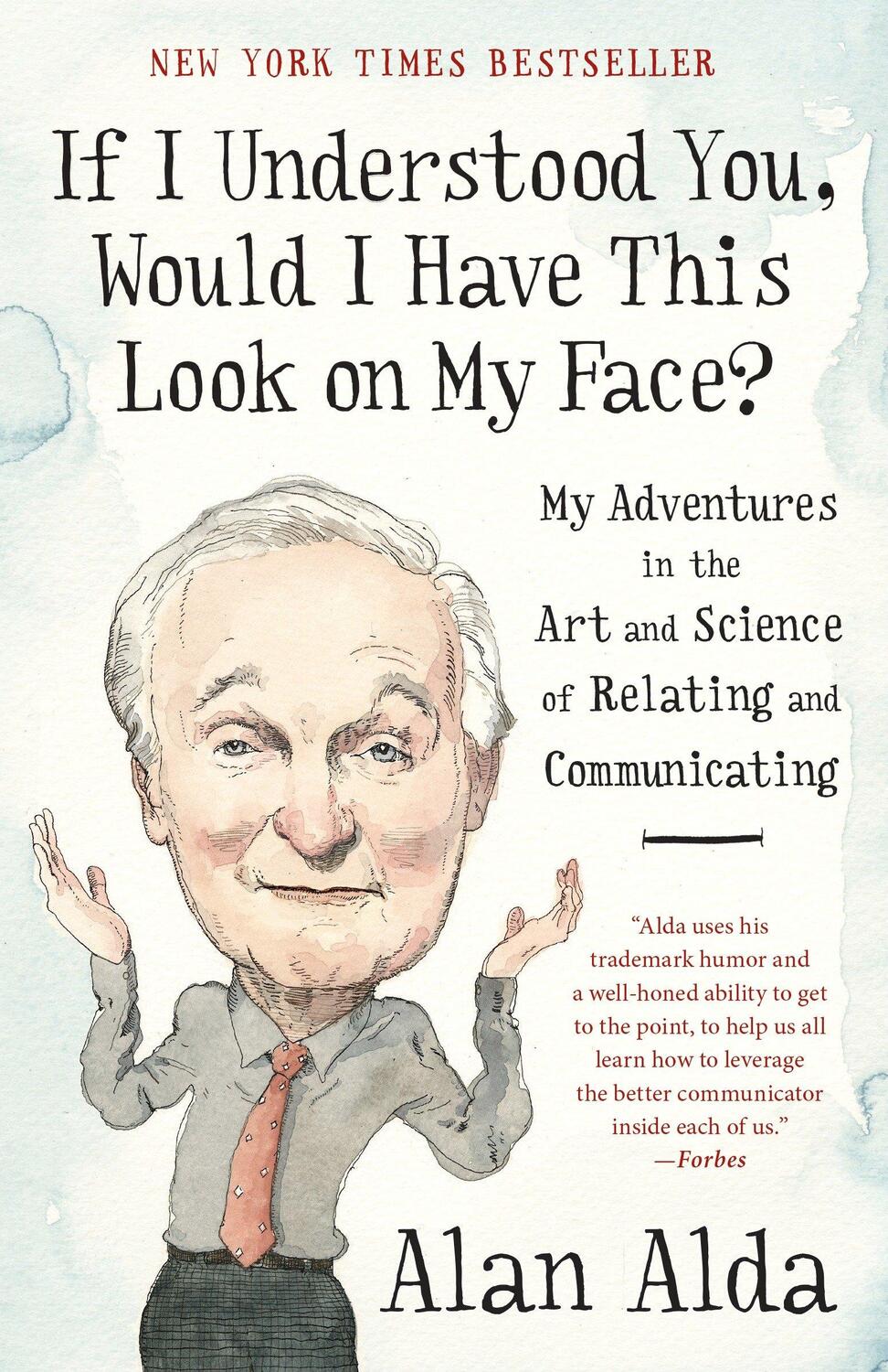 Cover: 9780812989151 | If I Understood You, Would I Have This Look on My Face? | Alan Alda