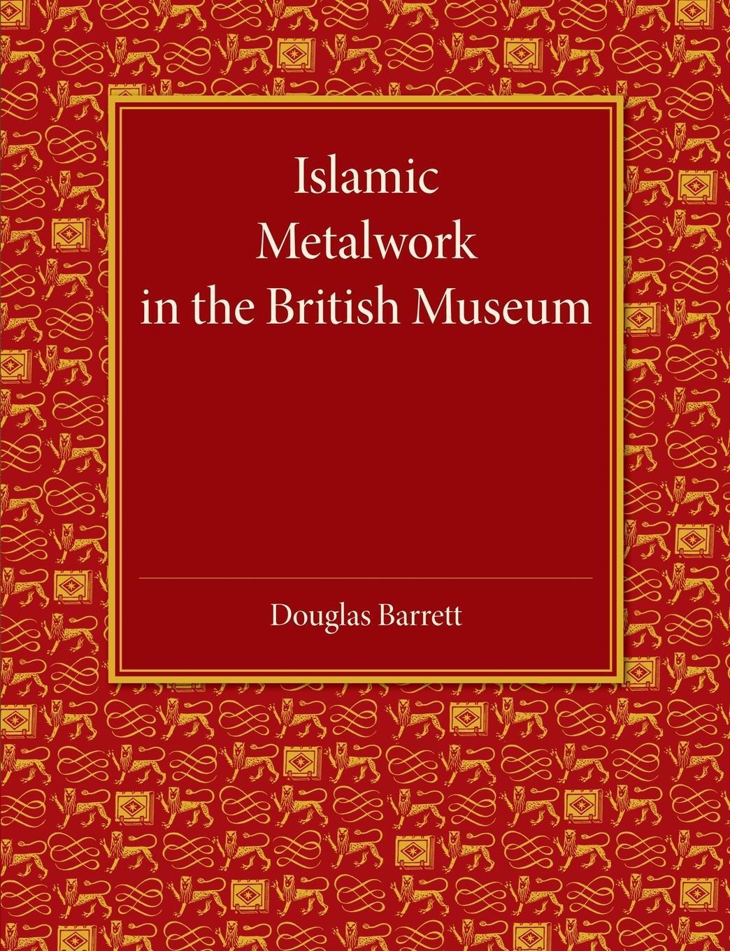 Cover: 9781107438392 | Islamic Metalwork in the British Museum | Taschenbuch | Paperback
