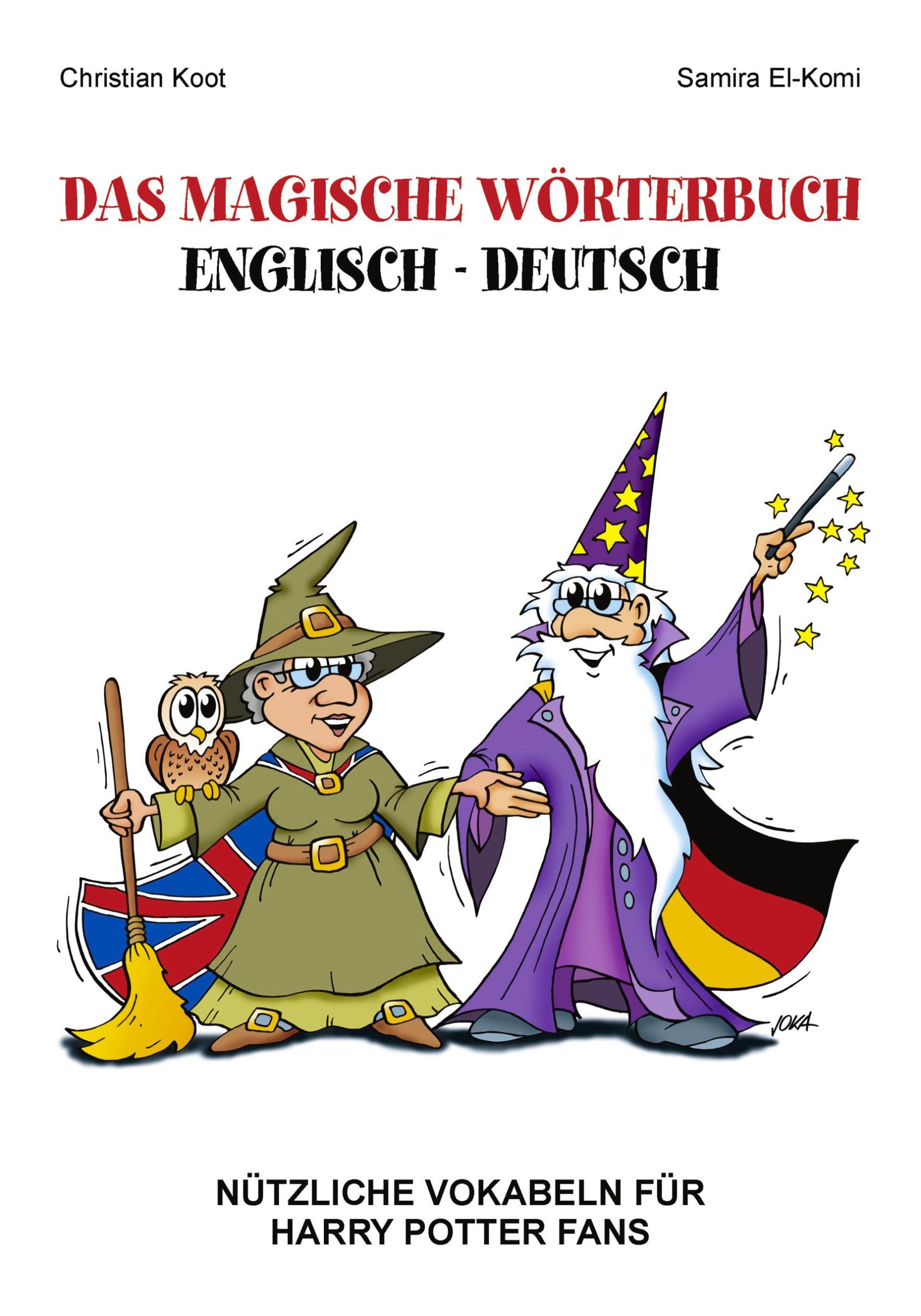 Cover: 9783831138425 | Das magische Wörterbuch Englisch - Deutsch | Christian Koot | Buch