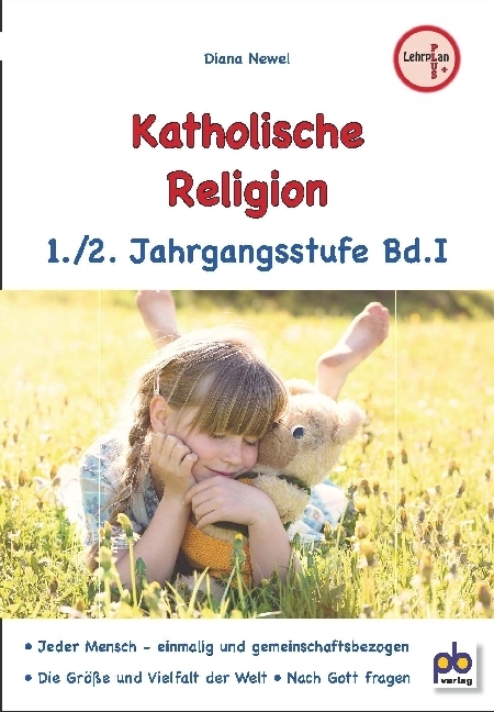 Cover: 9783892914082 | Katholische Religion, 1./2. Jahrgangsstufe. Bd.1 | Lehrplan PLUS