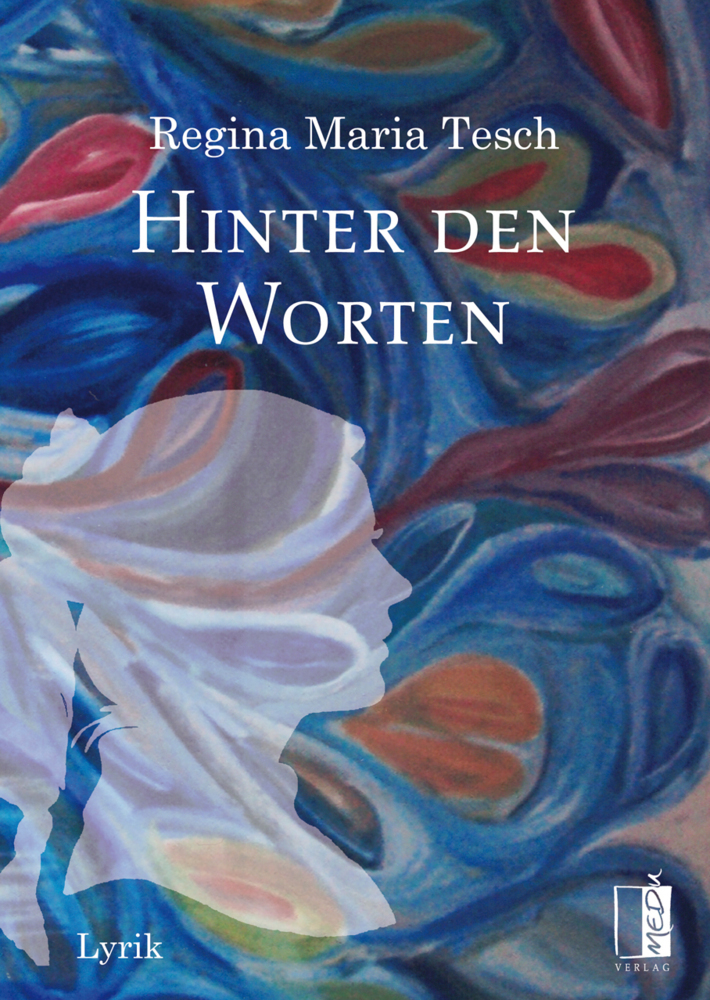 Cover: 9783963520532 | Hinter den Worten | Regina Maria Tesch | Buch | 138 S. | Deutsch