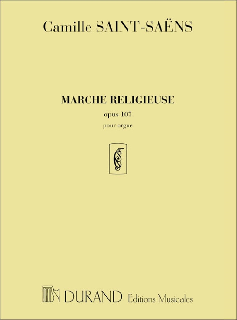 Cover: 9790044028665 | Marche Religieuse, opus 107 | Camille Saint-Saens | Partitur | 2001