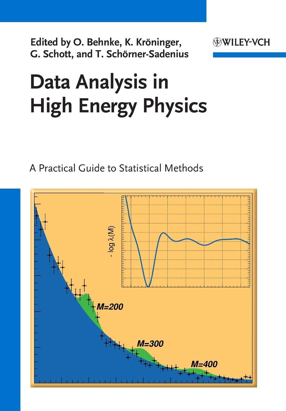 Cover: 9783527410583 | Data Analysis in High Energy Physics | Olaf Behnke (u. a.) | Buch