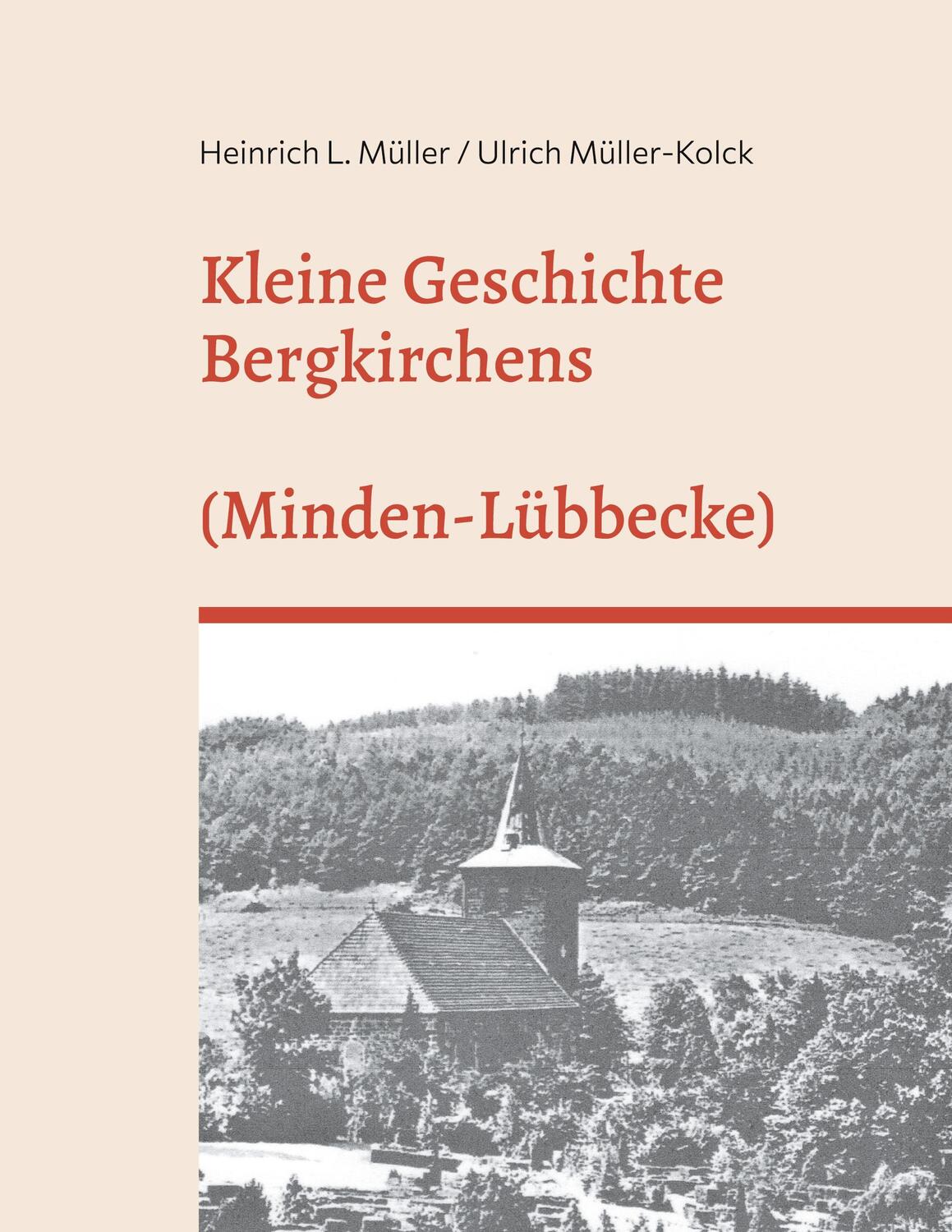 Cover: 9783738651065 | Kleine Geschichte Bergkirchens (Kreis Minden-Lübecke) | Taschenbuch