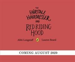 Cover: 9780241454350 | The Fairytale Hairdresser and Red Riding Hood | Abie Longstaff | Buch