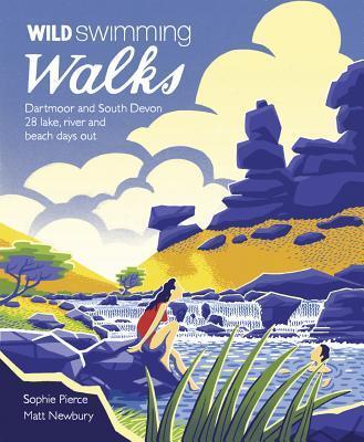 Cover: 9781910636077 | Wild Swimming Walks Dartmoor and South Devon | Matt Newbury (u. a.)