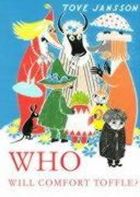 Cover: 9780953522798 | Who Will Comfort Toffle? | A Tale of Moomin Valley | Tove Jansson