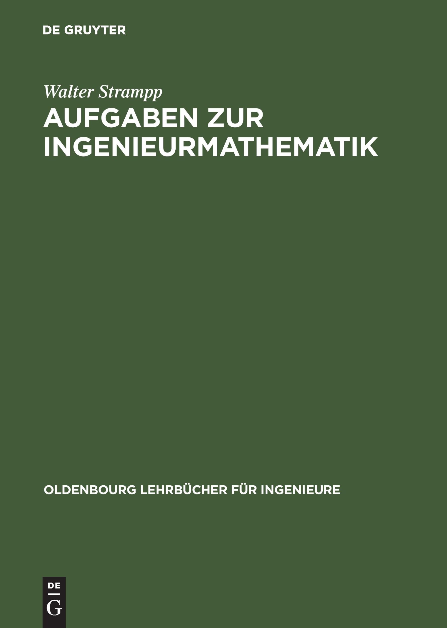 Cover: 9783486259551 | Aufgaben zur Ingenieurmathematik | Walter Strampp | Buch | 384 S.