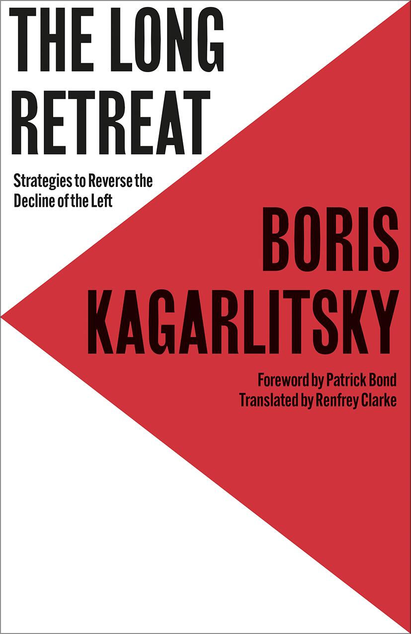 Cover: 9780745350288 | The Long Retreat | Strategies to Reverse the Decline of the Left