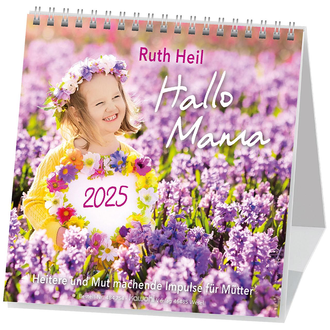 Cover: 9783754875452 | Hallo Mama 2025 | Ruth Heil | Kalender | 13 S. | Deutsch | 2025