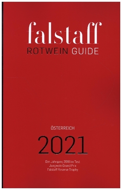 Cover: 9783902660848 | Falstaff Rotwein Guide Österreich 2021 | Falstaff Verlags-GmbH | Buch