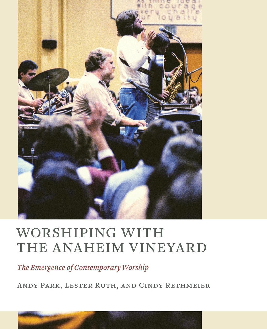 Cover: 9780802873972 | Worshiping with the Anaheim Vineyard | Andy Park (u. a.) | Taschenbuch
